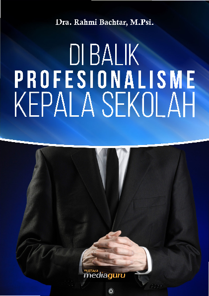 Di Balik Profesionalisme Kepala Sekolah