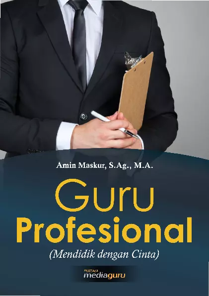 Gruru Profesional (Mendidik dengan Cinta)