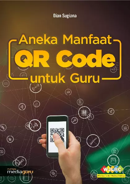 Aneka Manfaat QR Code untuk Guru