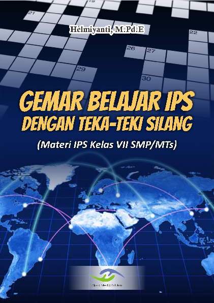 GEMAR BELAJAR IPS DENGAN TEKA-TEKI SILANG (Materi IPS Kelas VII SMP/MTs)