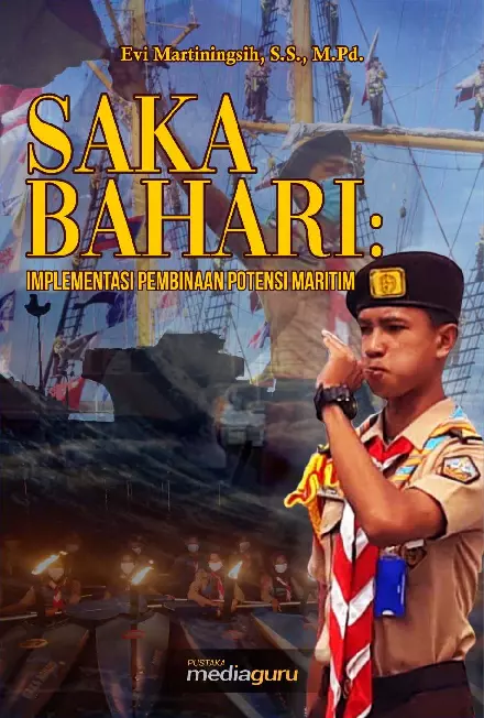 Saka Bahari: Implementasi Pembinaan Potensi Maritim