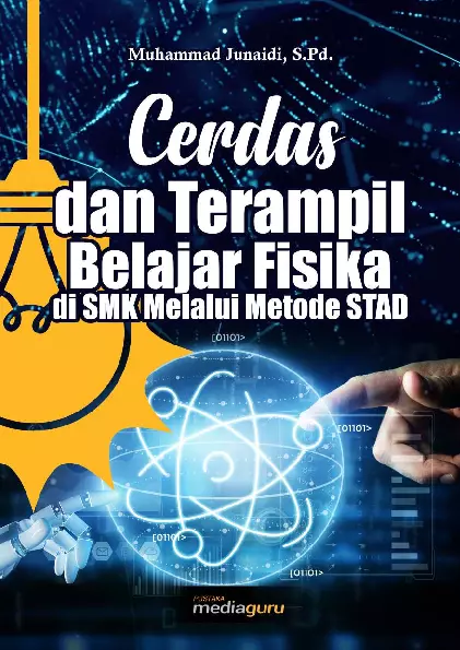 Cerdas dan Terampil Belajar Fisika di SMK Melalui Metode STAD