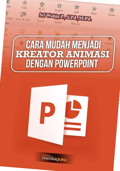 Cara Mudah Menjadi Kreator Animasi dengan PowerPoint