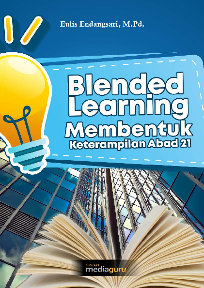 Blended Learning Membentuk Keterampilan Abad 21