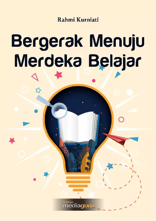 Bergerak Menuju Merdeka Belajar