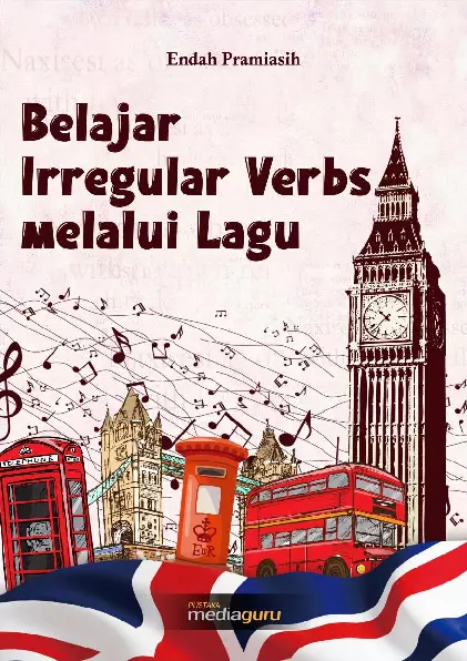 Belajar Irregular Verbs melalui Lagu