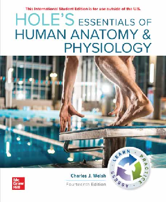 HOLE’S ESSENTIALS OF HUMAN ANATOMY & PHYSIOLOGY