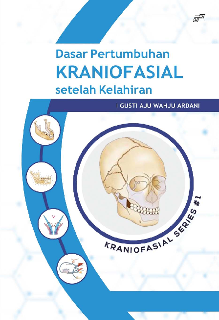 DASAR PERTUMBUHAN KRANIOFASIAL SETELAH KELAHIRAN