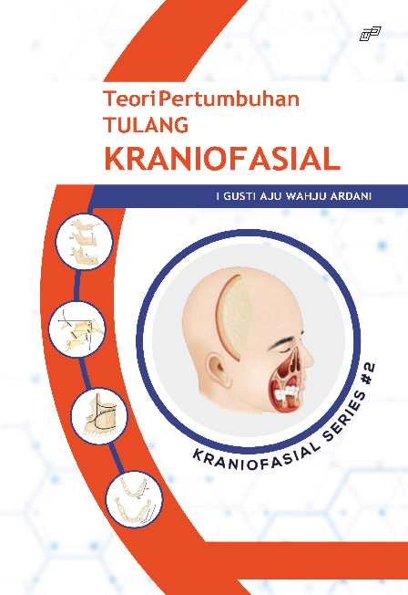 Teori Pertumbuhan Tulang KRANIOFASIAL