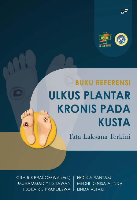 ULKUS PLANTAR KRONIS PADA KUSTA: Tata Laksana Terkini