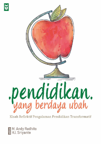 Pendidikan Yang Berdaya Ubah