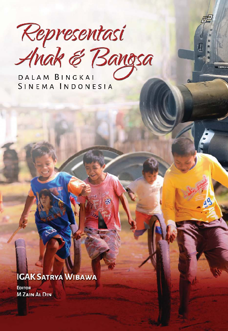 Representasi Anak & Bangsa dalam Bingkai Sinema Indonesia