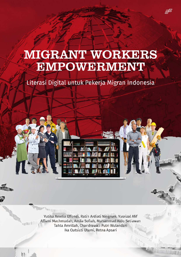 MIGRANT WORKERS EMPOWERMENT: Literasi Digital untuk Pekerja Migran Indonesia