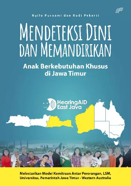 Mendeteksi Dini dan Memandirikan Anak berkebutuhan khusus di Jawa Timur