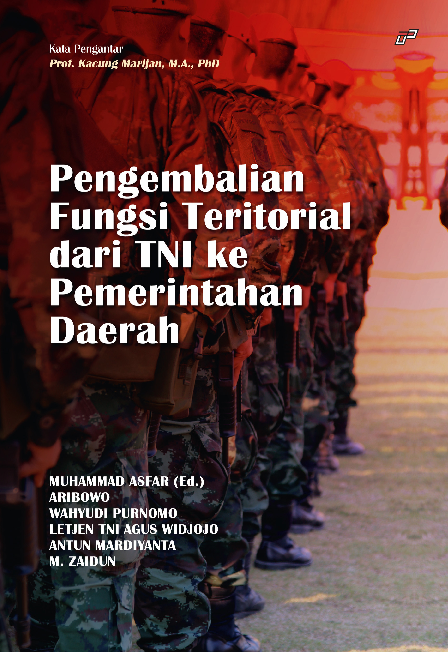 Pengembalian Fungsi Teritorial dari TNI ke Pemerintahan Daerah