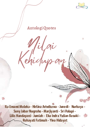 Nilai Kehidupan : Antologi Quotes