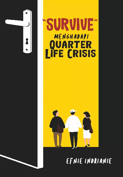 SURVIVE MENGHADAPI QUARTER LIFE CRISIS