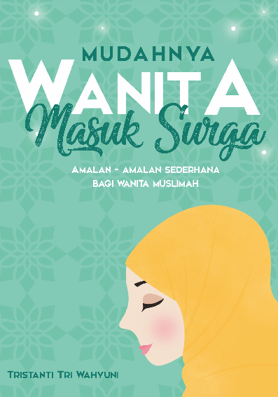 MUDAHNYA WANITA MASUK SURGA