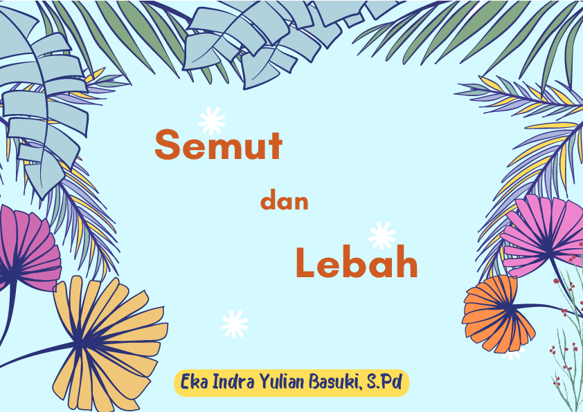 Semut dan Lebah