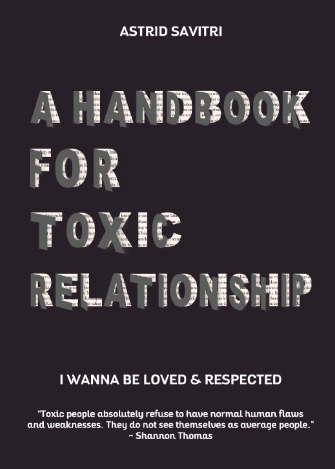 A HANDBOOK FOR TOXIC RELATIONSHIP