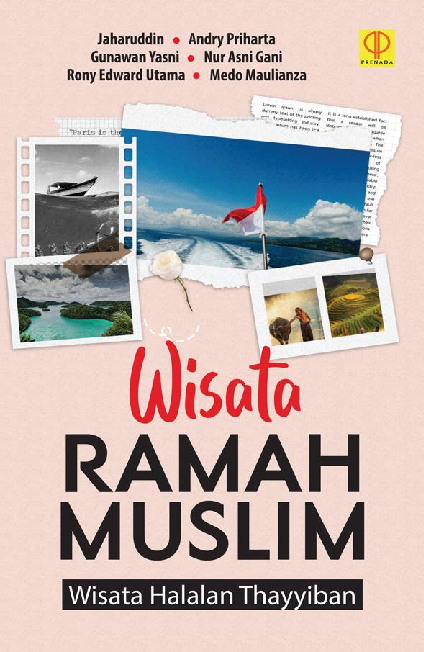 wisata ramah Muslim: Wisata Halalan Thayyiban