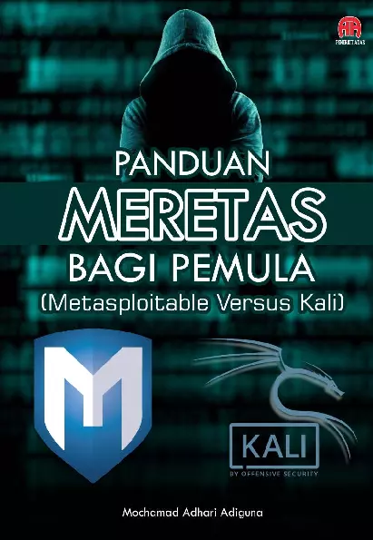 Panduan Meretas Bagi Pemula (Metasploitable Versus Kali)