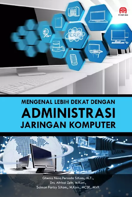 Mengenal Lebih Dekat Dengan Administrasi Jaringan Komputer