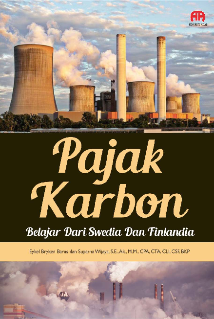 PAJAK KARBON: BELAJAR DARI SWEDIA DAN FINLANDIA