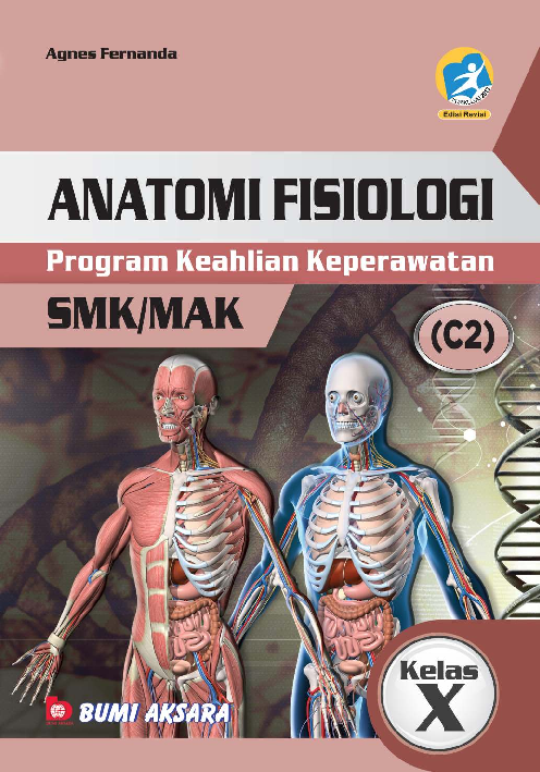 Anatomi Fisiologi SMK/MAK Kelas X (Program Keahlian Keperawatan)