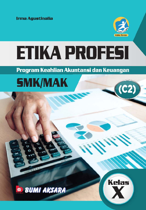 Etika Profesi SMK/MAK Kelas X (Program Keahlian Akuntansi dan Keuangan)