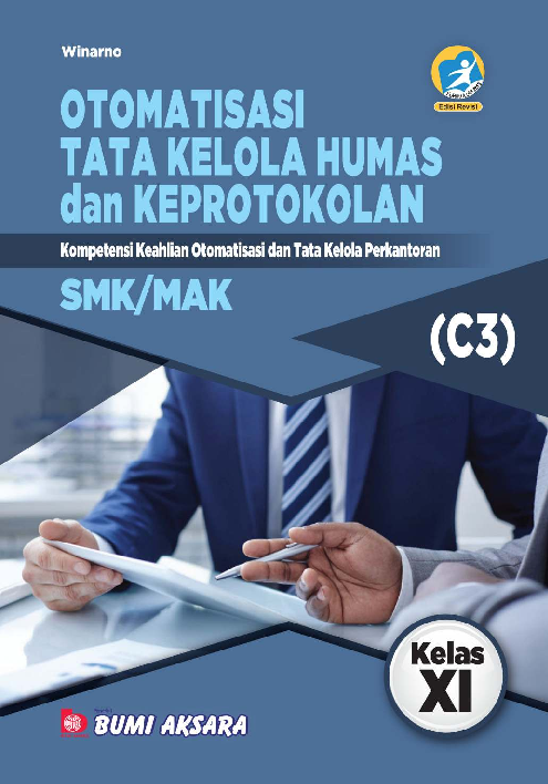 Otomatisasi Tata Kelola Humas dan Keprotokolan SMK/MAK Kelas XI (Kompetensi Keahlian Otomatisasi dan Tata Kelola Perkantoran)