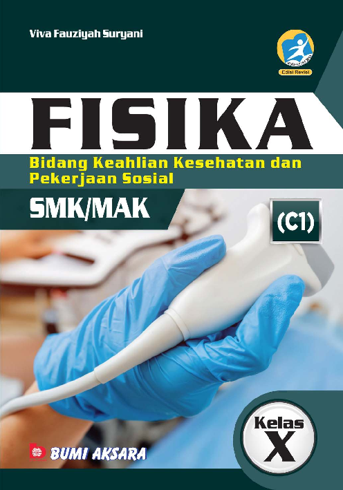 Fisika SMK/MAK Kelas X (Bidang Keahlian Kesehatan dan Pekerjaan Sosial)