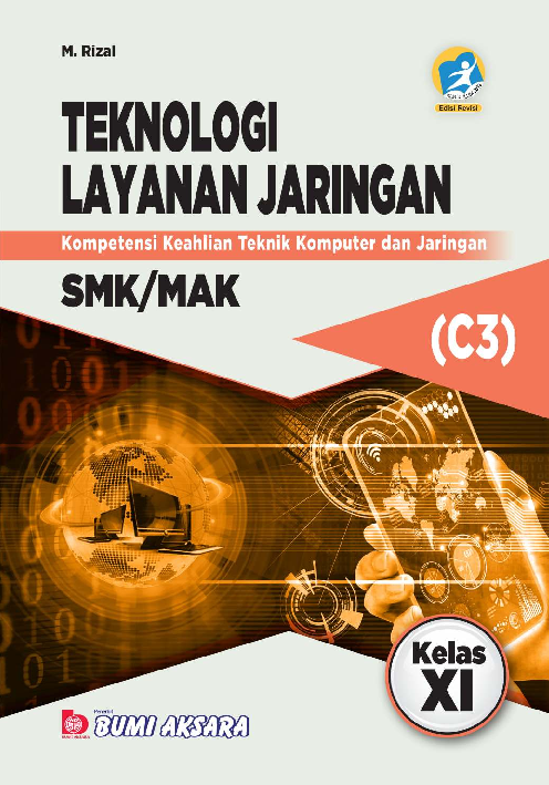 Teknologi Layanan Jaringan SMK/MAK Kelas XI (Kompetensi Keahlian Teknik Komputer dan Jaringan)