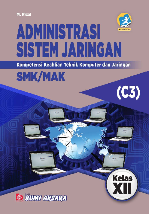 Administrasi Sistem Jaringan SMK/MAK Kelas XII (Kompetensi Keahlian Teknik Komputer dan Jaringan)