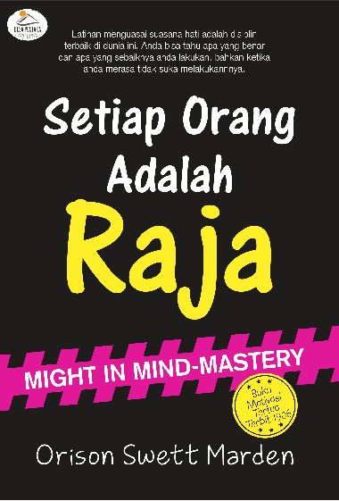 Setiap Orang adalah Raja