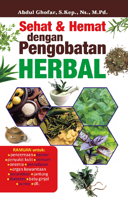 Sehat & Hemat dengan Pengobatan Herbal