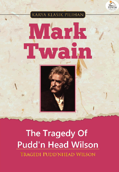 The Tragedy of Pudd'n Head Wilson: Tragedi Pudd'nhead Wilson