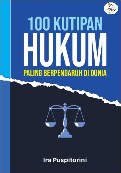 100 Kutipan Hukum Paling Berpengaruh di Dunia