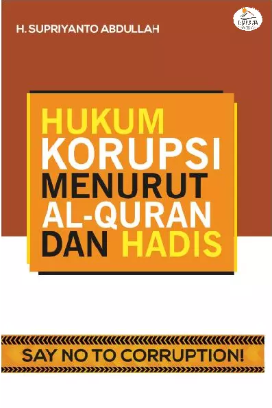 Hukum Korupsi Menurut Al-Quran dan Hadis