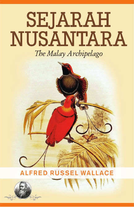 Sejarah Nusantara The Malay Archipelago