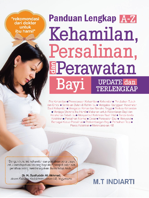 Panduan Lengkap A-Z Kehamilan, Persalinan, dan Perawatan