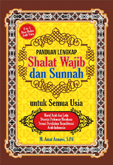 Panduan Lengkap Sholat Wajib dan Sunnah