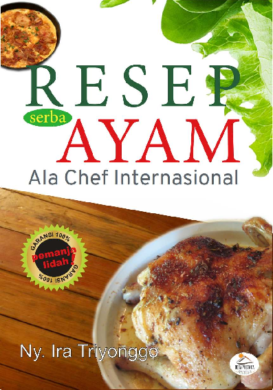 Resep Serba Ayam Ala Chef Internasional