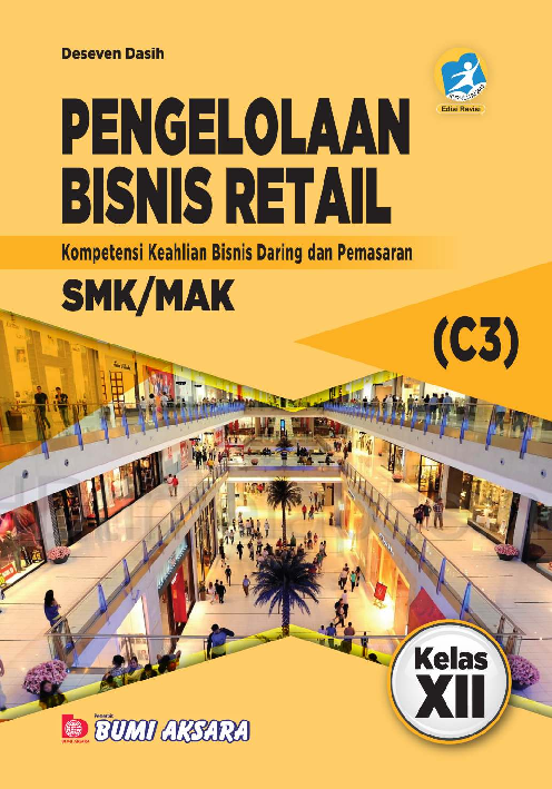 Pengelolaan Bisnis Retail SMK/MAK Kelas XII (Kompetensi Keahlian Bisnis Daring dan Pemasaran)