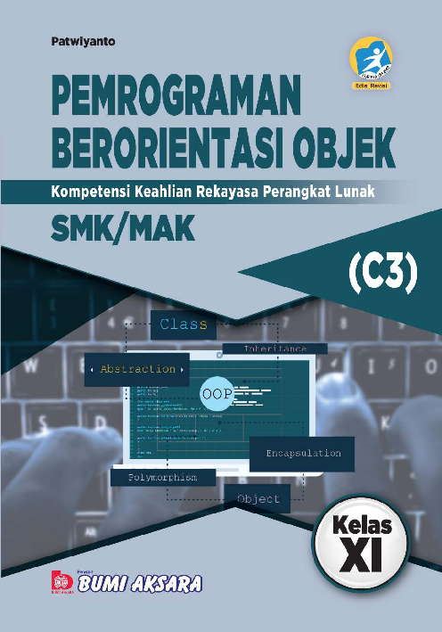 Pemrograman Berorientasi Objek SMK/MAK Kelas XI (Kompetensi Keahlian Rekayasa Perangkat Lunak)