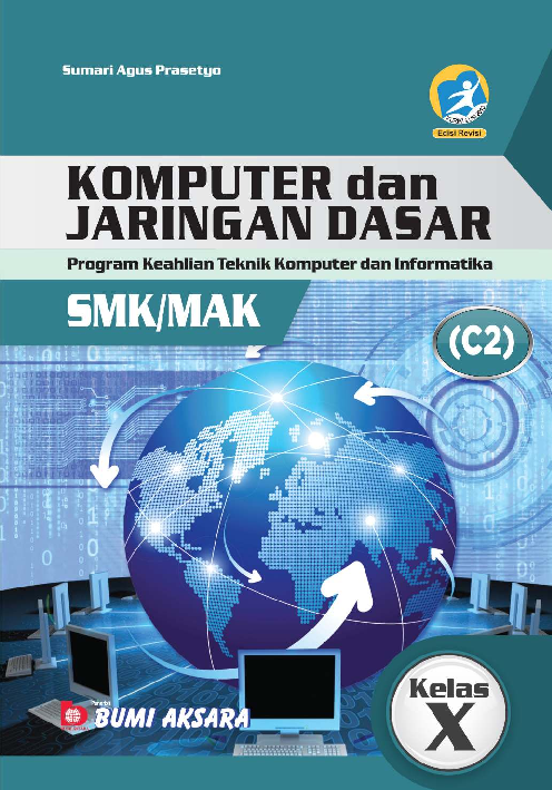 Komputer dan Jaringan Dasar SMK/MAK Kelas X (Program Keahlian Teknik Komputer dan Informatika)