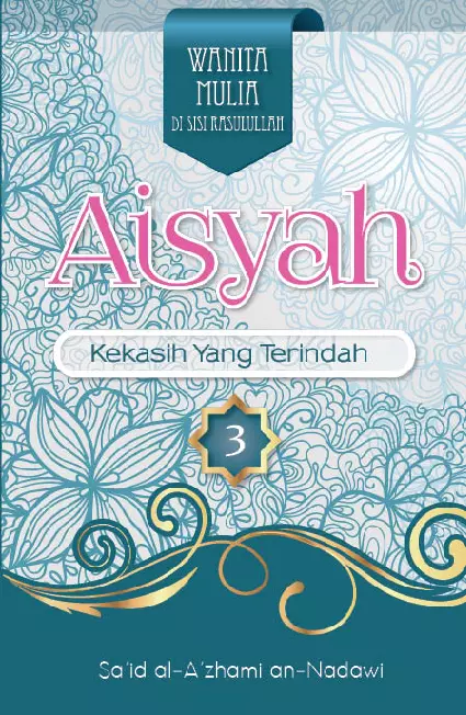 Aisyah; Kekasih yang Terindah