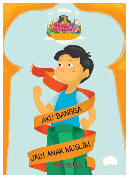 Aku Bangga Jadi Anak Muslim