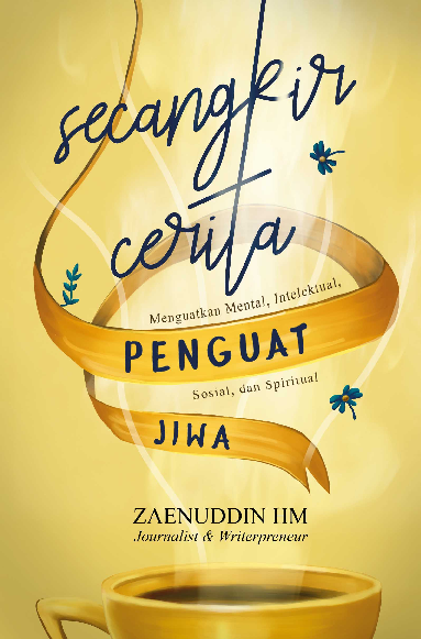 Secangkir Cerita Penguat Jiwa