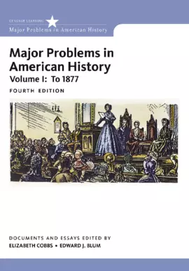 Major Problems in American History, Volume I